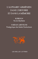 Alphabet arménien dans l'histoire et dans la mémoire (L')